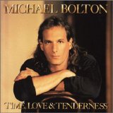 Michael Bolton - Time Love & Tenderness