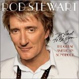 Rod Stewart - Rod Stewart The Great American Songbook