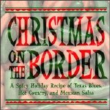Various artists - Christmas On The Border