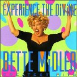 Bette Midler - Experience the Divine