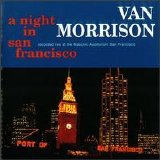 Morrison, Van - A Night In San Francisco (Disc 1)