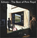 Pink Floyd - Echoes - The Best Of Pink Floyd [Disc 1]