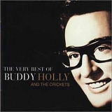 Buddy Holly - The Very Best Of Buddy Holly And The Crickets