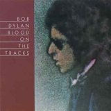 Bob Dylan - Blood on the Tracks