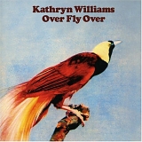 Kathryn Williams - Over Fly Over