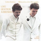 Carlos Santana & John McLaughlin - Love Devotion Surrender