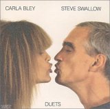 Carla Bley Steve Swallow - Duets