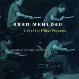 Brad Mehldau - The Art of the Trio, Vol. 2: Live at the Village Vanguard