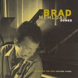 Brad Mehldau - Art of the Trio, Vol. 3 Songs 1998