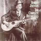 Johnson, Robert - The Complete Recordings (disc 1)