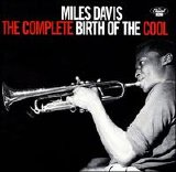 Miles Davis - The Complete Birth of The Cool