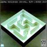 Ron Carter & Jim Hall - Alone Together