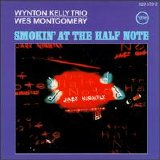 Wes Montgomery - Smokin' At The Half Note