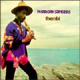 Pharoah Sanders Quartet - Thembi