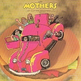 Frank Zappa & The Mothers Of Invention - Just Another Band From L.A.