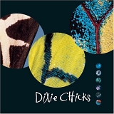 DIXIE CHICKS - Fly