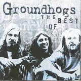 Groundhogs - Best of Groundhogs