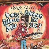 Frank Zappa - Does Humor Belong In Music