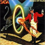 Saga - Heads Or Tales