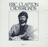 Clapton, Eric - Crossroads (Disc 1)