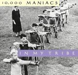 10,000 Maniacs - In My Tribe (Reissue)