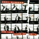 Andy Summers - The Last Dance of Mr. X
