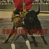 Turning Point - Matador