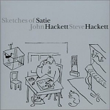 John Hackett and Steve Hackett - Sketches Of Satie