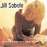 Sobule, Jill - Underdog Victorious