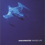 Shearwater - Winged Life