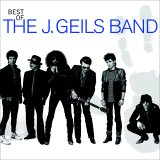 The J. Geils Band - Best of The J. Geils Band