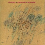 Pat Metheny (with Charlie Haden, & Billy Higgins) - Rejoicing