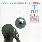 The Tubes - Outside Inside