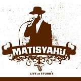 Matisyahu - Live at Stubb's