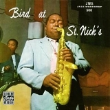 Charlie Parker - Bird at St. Nick's