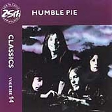 Humble Pie - A&M Records 25th Anniversary: Classics Volume 14