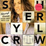 Sheryl Crow - Tuesday Night Music Club (BMG Direct Marketing)