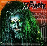 Rob Zombie - Hellbilly deluxe