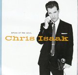 Chris Isaak - Speak of the Devil