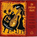 Lou Harrison - The Perilous Chapel