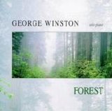 George Winston - Forest