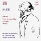 Erik Satie - Orchestral Works