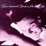 Steve Winwood - Back In The High Life (Japan for US Pressing)