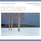 George Winston - December - 20th Anniversary Edition