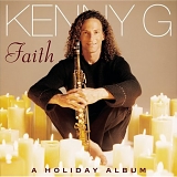 Kenny G - Faith: A Holiday Album