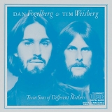 Dan Fogelberg & Tim Weisberg - Twin Sons Of Different Mothers