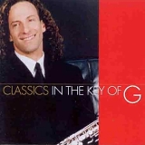 Kenny G - Classics in the Key of G