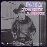 Family - It's Only a Movie (Remastered)