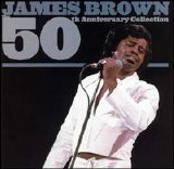 Brown, James - The 50th Anniversary Collection [Disc 2]
