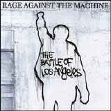 Rage Against the Machine - The Battle Of Los Angeles